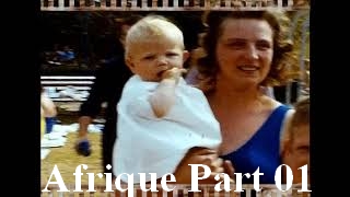 Afrique part 1