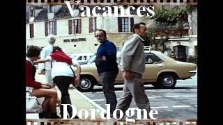Vacances en Dordogne